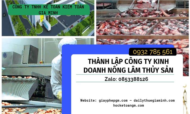Thành lập công ty kinh doanh nông lâm thủy hải sản tại Quận 5