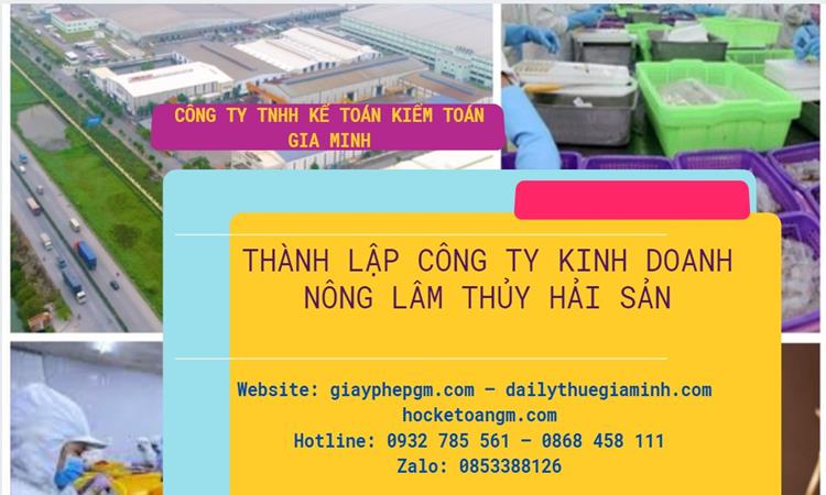 Thành lập công ty kinh doanh nông lâm thủy hải sản tại Quận Gò Vấp