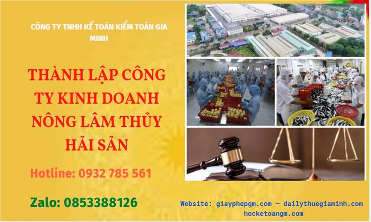 Thành lập công ty kinh doanh nông lâm thủy hải sản tại Quận Long Biên