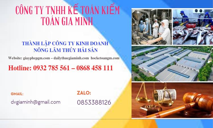 Thành lập công ty kinh doanh nông lâm thủy hải sản tại Quận Tân Phú