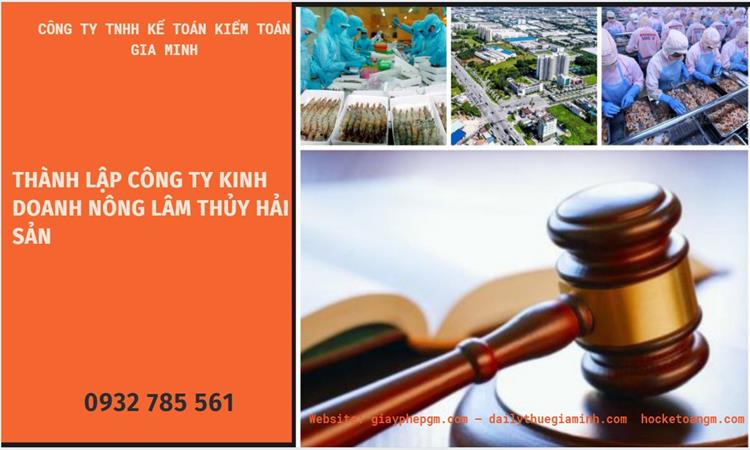 Thành lập công ty kinh doanh nông lâm thủy hải sản tại Quận Tây Hồ
