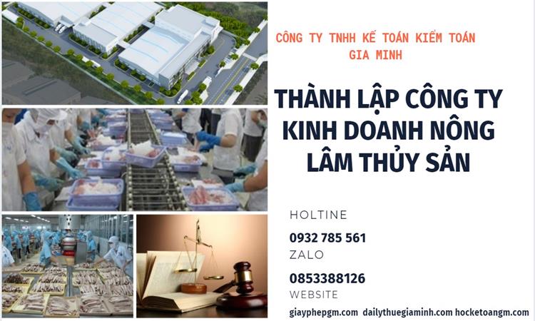 Thành lập công ty kinh doanh nông lâm thủy hải sản tại Quảng Ngãi