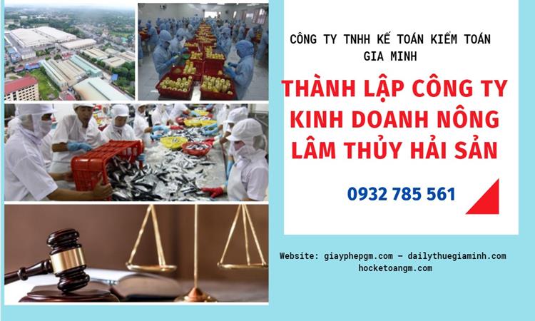 Thành lập công ty kinh doanh nông lâm thủy hải sản tại Quảng Trị