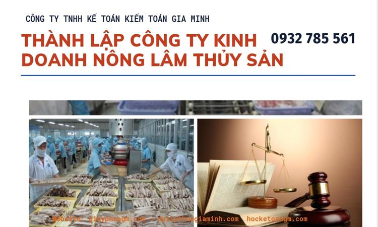 Thành lập công ty kinh doanh nông lâm thủy hải sản tại Yên Bái