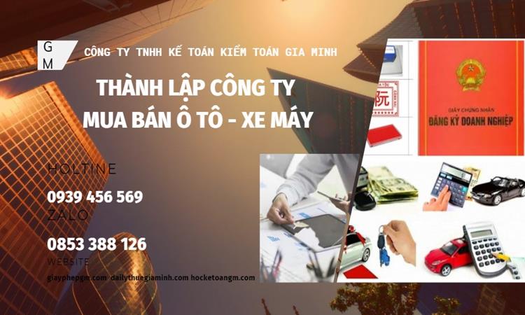 Thành lập công ty mua bán ô tô - xe máy tại Bắc Giang