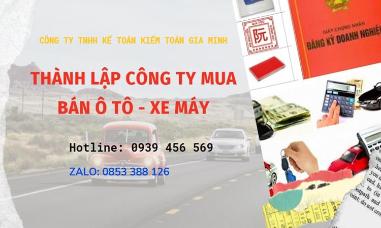 Thành lập công ty mua bán ô tô - xe máy tại Bình Định