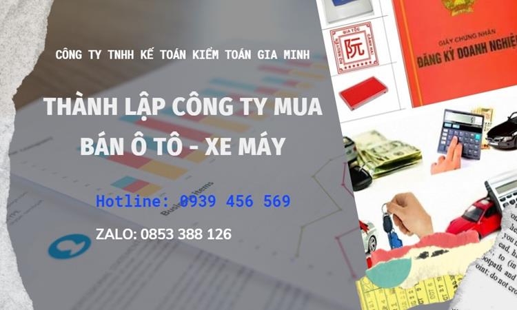 Thành lập công ty mua bán ô tô - xe máy tại Bình Phước