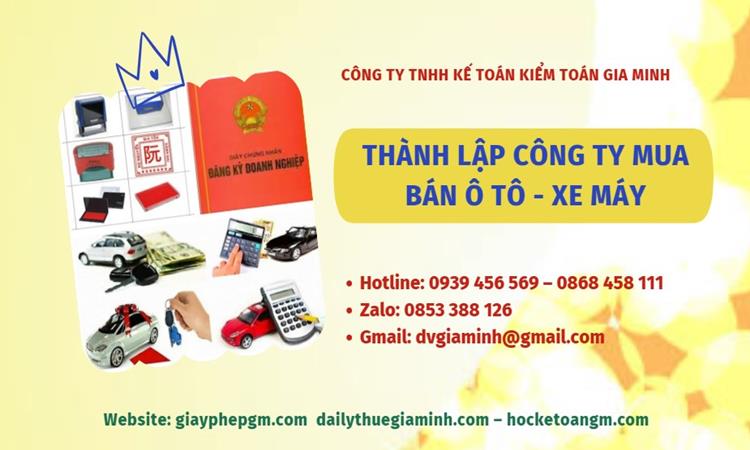 Thành lập công ty mua bán ô tô - xe máy tại Cà Mau