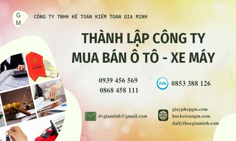 Thành lập công ty mua bán ô tô - xe máy tại Cao Bằng