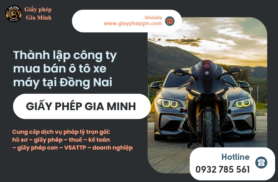 Thành lập công ty mua bán ô tô - xe máy tại Đồng Nai