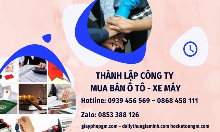 Thành lập công ty mua bán ô tô - xe máy tại Hà Tĩnh