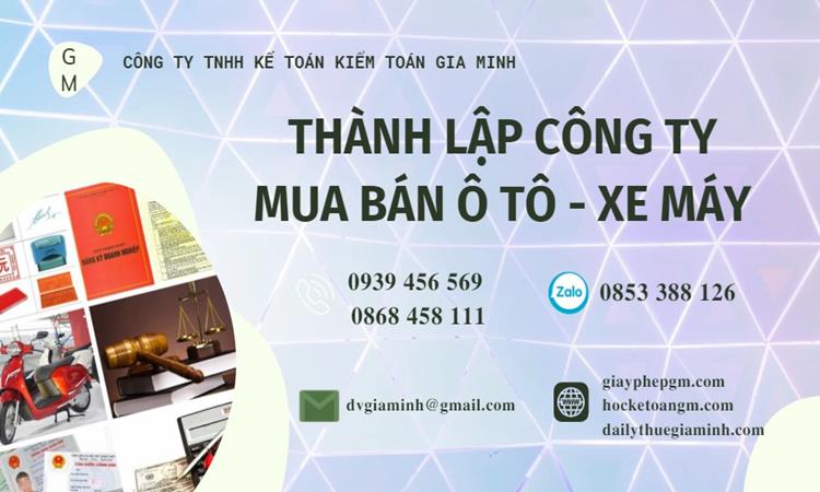 Thành lập công ty mua bán ô tô - xe máy tại Hòa Bình