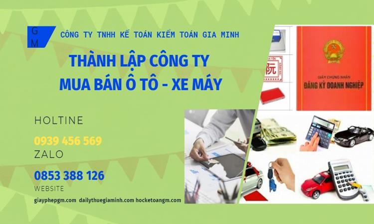 Thành lập công ty mua bán ô tô - xe máy tại Hưng Yên