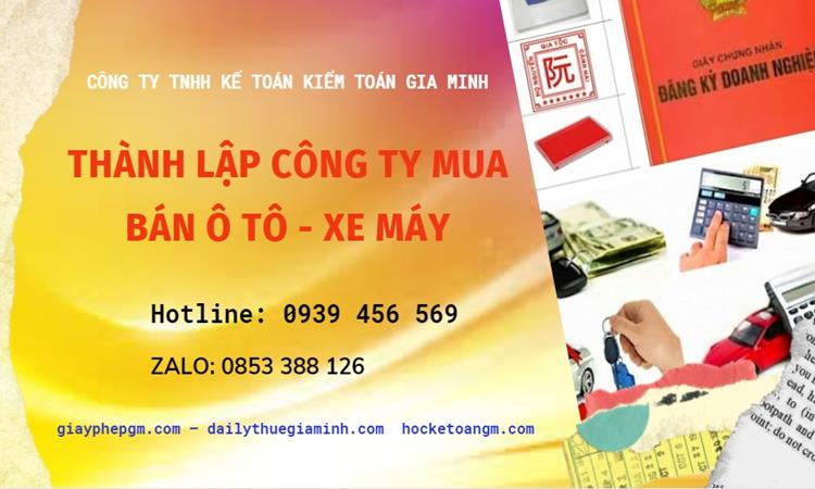 Thành lập công ty mua bán ô tô - xe máy tại Huyện Chương Mỹ