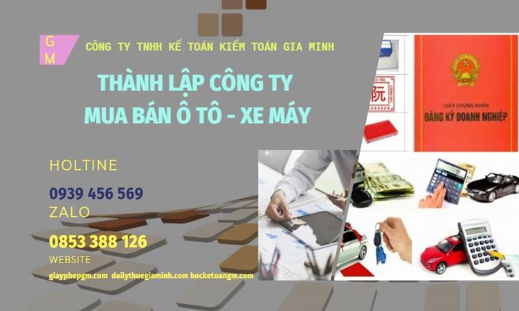 Thành lập công ty mua bán ô tô - xe máy tại Huyện Cờ Đỏ