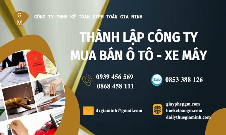 Thành lập công ty mua bán ô tô - xe máy tại Huyện Đan Phượng