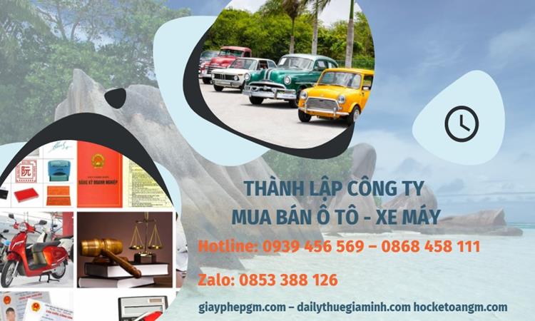 Thành lập công ty mua bán ô tô - xe máy tại Huyện Hoài Đức