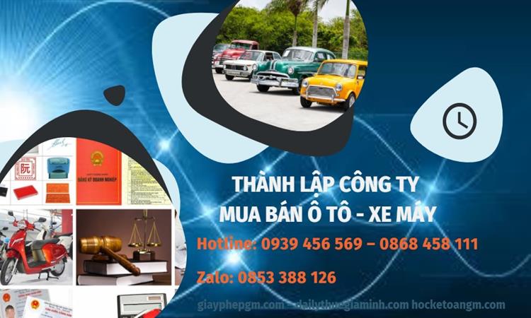 Thành lập công ty mua bán ô tô - xe máy tại Huyện Kim Bảng