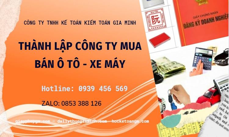 Thành lập công ty mua bán ô tô - xe máy tại Huyện Phù Cừ