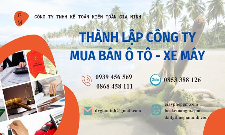 Thành lập công ty mua bán ô tô - xe máy tại Huyện Quốc Oai