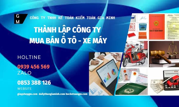 Thành lập công ty mua bán ô tô - xe máy tại Huyện Thạch Thất