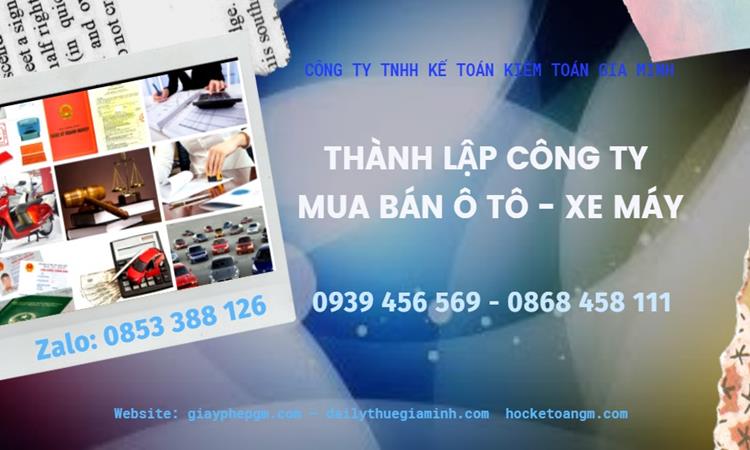 Thành lập công ty mua bán ô tô - xe máy tại Huyện Thường Tín