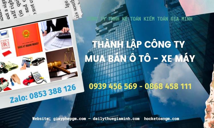 Thành lập công ty mua bán ô tô - xe máy tại Huyện Tiên Lữ