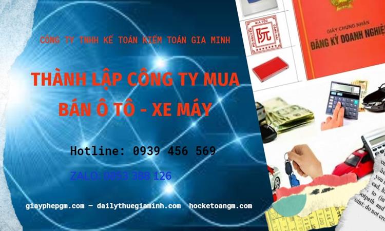 Thành lập công ty mua bán ô tô - xe máy tại Huyện Văn Lâm