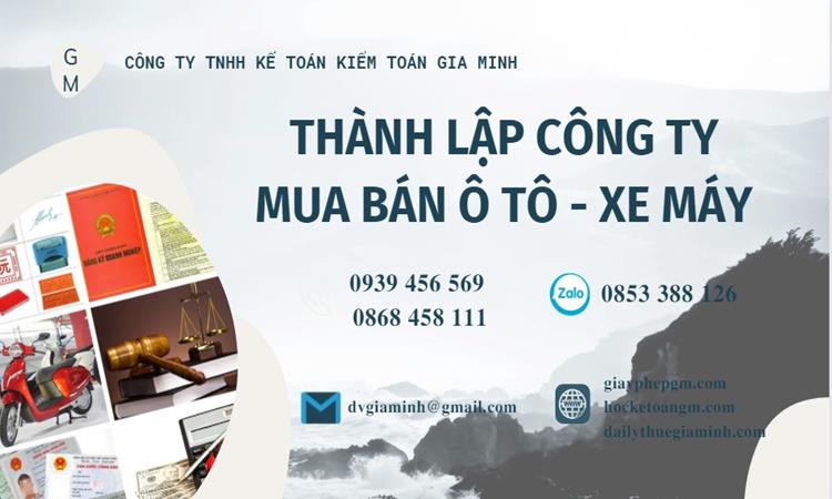 Thành lập công ty mua bán ô tô - xe máy tại Huyện Yên Mỹ