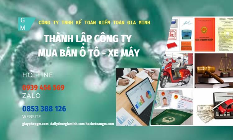 Thành lập công ty mua bán ô tô - xe máy tại Kon Tum