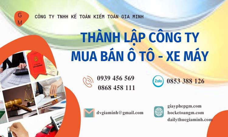 Thành lập công ty mua bán ô tô - xe máy tại Long An