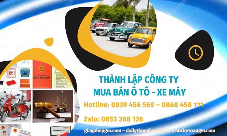 Thành lập công ty mua bán ô tô - xe máy tại Quận 4