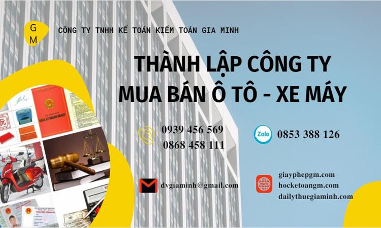 Thành lập công ty mua bán ô tô - xe máy tại Quận Bắc Từ Liêm