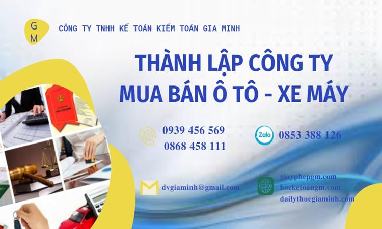 Thành lập công ty mua bán ô tô - xe máy tại Quận Bình Thạnh