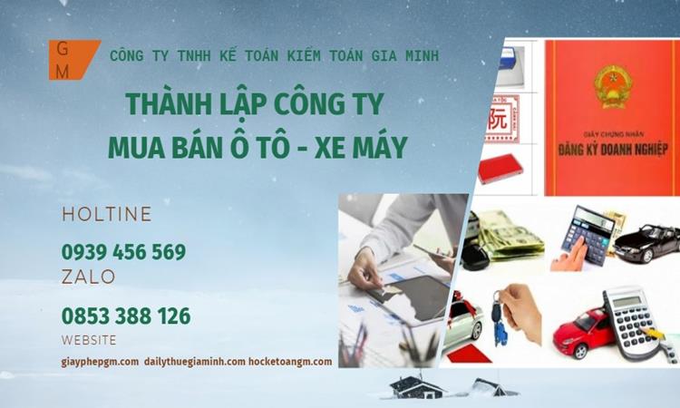 Thành lập công ty mua bán ô tô - xe máy tại Quận Bình Thủy
