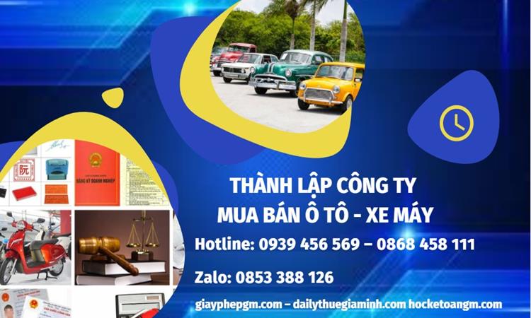 Thành lập công ty mua bán ô tô - xe máy tại Quận Đống Đa