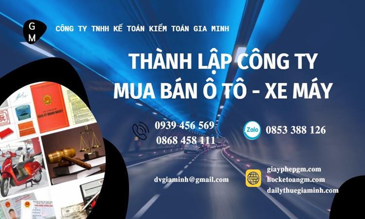 Thành lập công ty mua bán ô tô - xe máy tại Quận Hoàn Kiếm