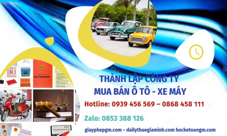 Thành lập công ty mua bán ô tô - xe máy tại Quận Tân Phú