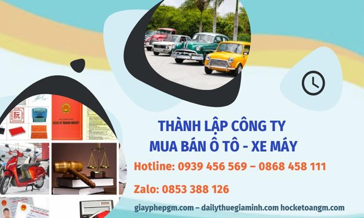 Thành lập công ty mua bán ô tô - xe máy tại Quảng Nam