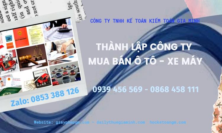 Thành lập công ty mua bán ô tô - xe máy tại Quảng Ninh
