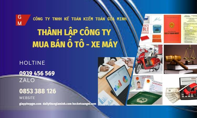 Thành lập công ty mua bán ô tô - xe máy tại Tây Ninh