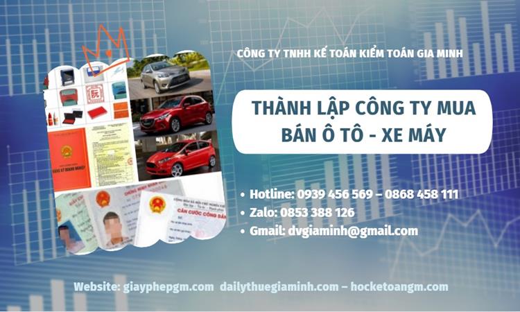 Thành lập công ty mua bán ô tô - xe máy tại Thái Bình
