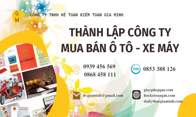 Thành lập công ty mua bán ô tô - xe máy tại Thành Phố Cần Thơ
