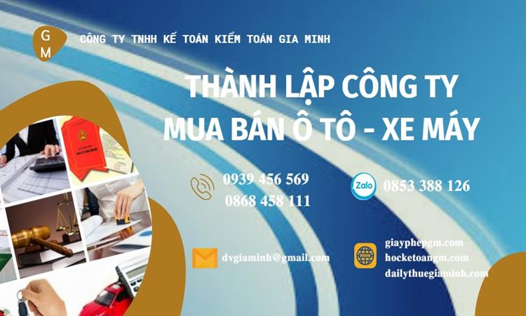 Thành lập công ty mua bán ô tô - xe máy tại Thành Phố Thủ Đức