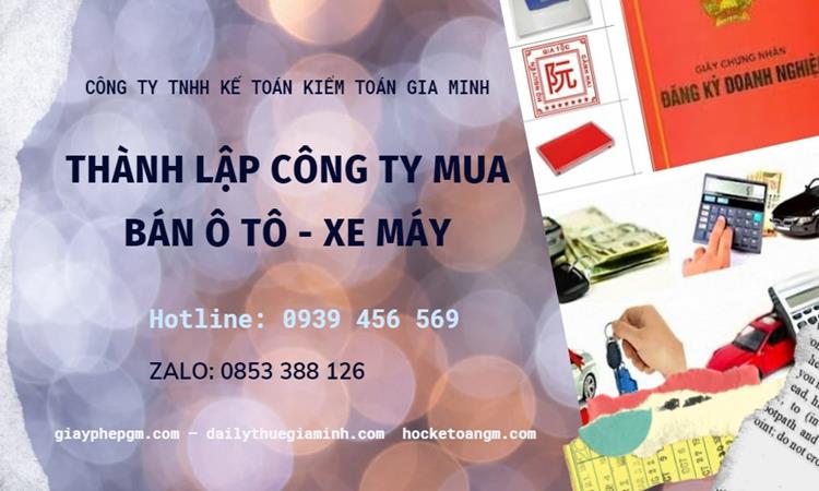 Thành lập công ty mua bán ô tô - xe máy tại TP Hải Phòng