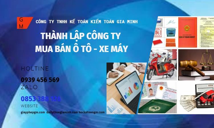 Thành lập công ty mua bán ô tô - xe máy tại TP Hồ Chí Minh