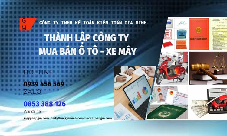Thành lập công ty mua bán ô tô - xe máy tại Trà Vinh
