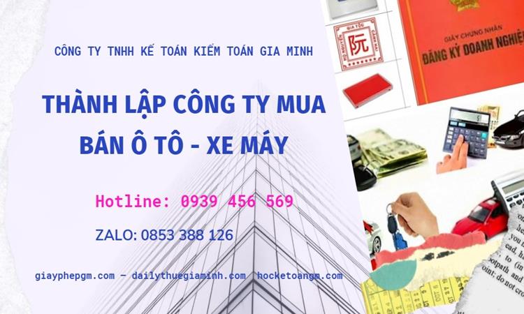 Thành lập công ty mua bán ô tô - xe máy tại TT Huế