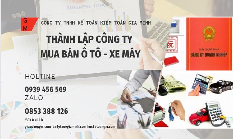 Thành lập công ty mua bán ô tô - xe máy tại Vĩnh Phúc