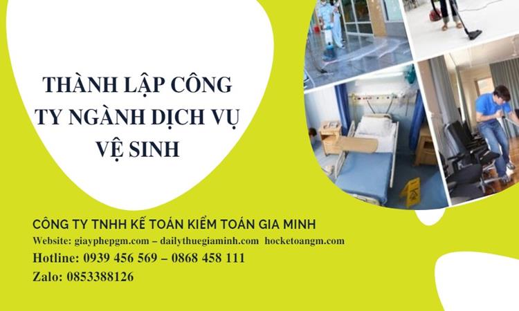 Thành lập công ty ngành dịch vụ vệ sinh 